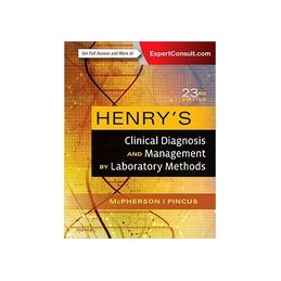 Henry's Clinical Diagnosis and Management by Laboratory Methods