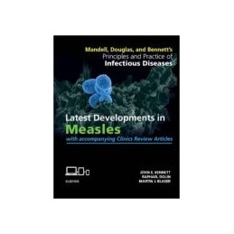 Mandell, Douglas, and Bennett's Principles and Practice of Infectious Diseases: Latest Developments in Measles