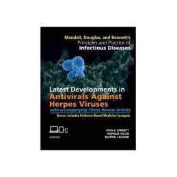 Mandell, Douglas, and Bennett's Principles and Practice of Infectious Diseases: Latest Developments in Antivirals