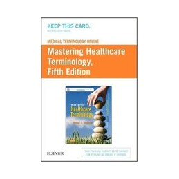 Medical Terminology Online for Mastering Healthcare Terminology (Retail Access Card)