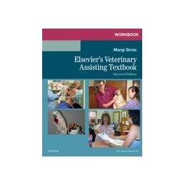 Workbook for Elsevier's Veterinary Assisting Textbook