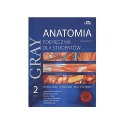 Gray Anatomia. Podręcznik dla studentów. Tom 2