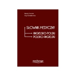 Słownik medyczny angielsko-polski i polsko-angielski