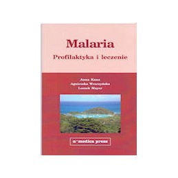 Malaria - profilaktyka i...