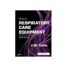 Mosby's Respiratory Care...