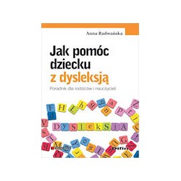 Jak pomóc dziecku z dysleksją - cz. 1