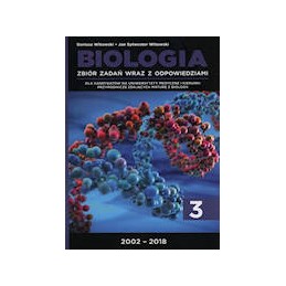 Biologia - zbiór zadań wraz z odpowiedziami - tom 3 (2002-2018)