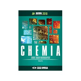 Chemia - zbiór zadań maturalnych (edycja 2018)
