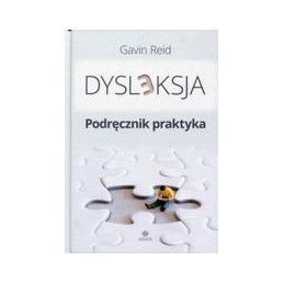 Dysleksja - podręcznik praktyka