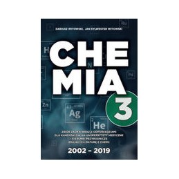 Chemia - zbiór zadań wraz z odpowiedziami - tom 3 (2002-2019)