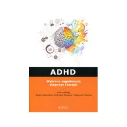 ADHD - wybrane zagadnienia...