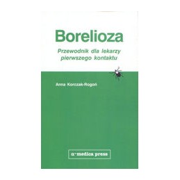 Borelioza - przewodnik dla lekarza pierwszego kontaktu