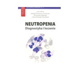 Neutropenia - diagnostyka i...