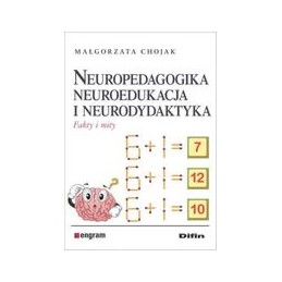 Neuropedagogika neuroedukacja i neurodydaktyka