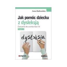 Jak pomóc dziecku z dysleksją - cz. 2