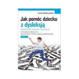 Jak pomóc dziecku z dysleksją - cz. 3