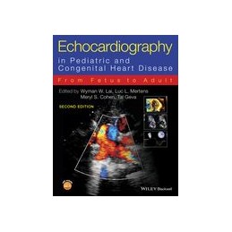 Echocardiography in Pediatric and Congenital Heart Disease: From Fetus to Adult