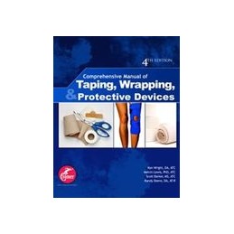 Comprehensive Manual of Taping,  Wrapping & Protective Devices