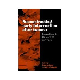 Reconstructing Early Intervention after Trauma