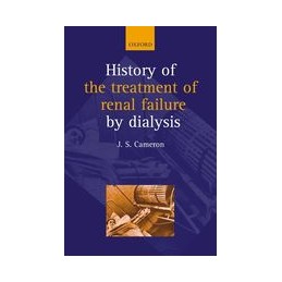 A History of the Treatment of Renal Failure by Dialysis