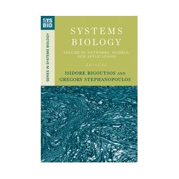 Systems Biology: Volume II:...