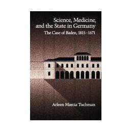 Science, Medicine, and the State in Germany