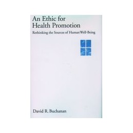 An Ethic for Health Promotion