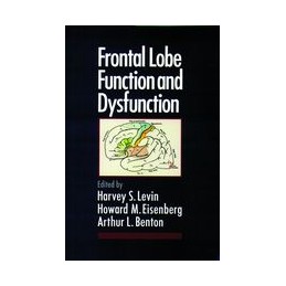 Frontal Lobe Function and Dysfunction