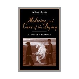 Medicine and Care of the Dying