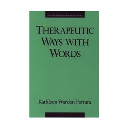 Therapeutic Ways with Words