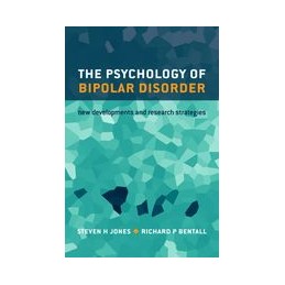 The Psychology of Bipolar Disorder
