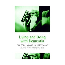 Living and dying with dementia