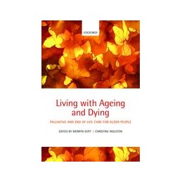 Living with Ageing and Dying