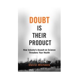 Doubt is Their Product