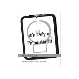 It's Only a False Alarm:...