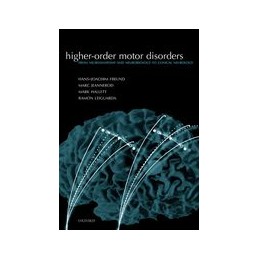 Higher-order Motor Disorders