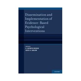 Dissemination and Implementation of Evidence-Based Psychological Treatments