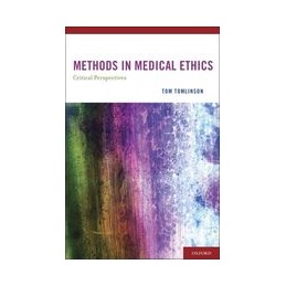 METHODS IN MEDICAL ETHICS
