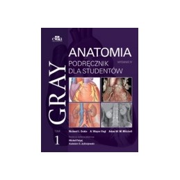 Gray Anatomia. Podręcznik...