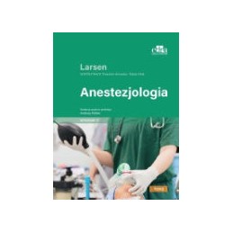 Anestezjologia Larsena - tom 2