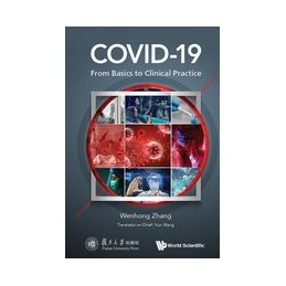 Covid-19: From Basics To Clinical Practice
