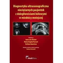 Diagnostyka ultrasonograficzna nieciężarnych pacjentek z dolegliwościami bólowymi w miednicy mniejszej