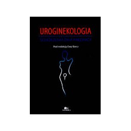 Uroginekologia - schorzenia dna miednicy