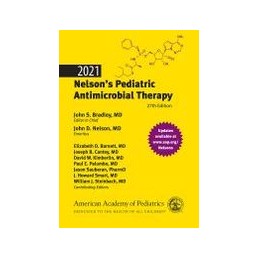 2021 Nelson's Pediatric Antimicrobial Therapy