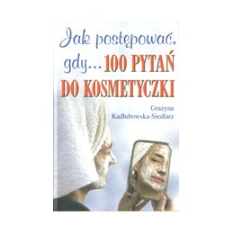 100 pytań do kosmetyczki