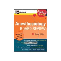 Anesthesiology Board Review