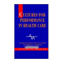 Cultures for Performance in Health Care
