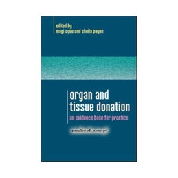 Organ and Tissue Donation: An Evidence Base for Practice