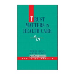 Trust Matters in Health Care