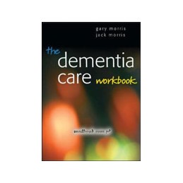 The Dementia Care Workbook
